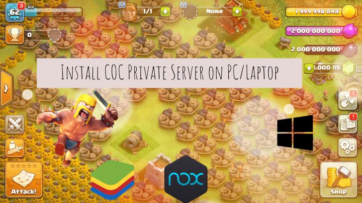 Guide to Install COC Private Server on PC